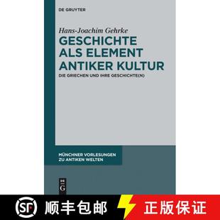 Element Griechen und Kultur：Die als antiker 9783110350500 预订 ihre Geschichte