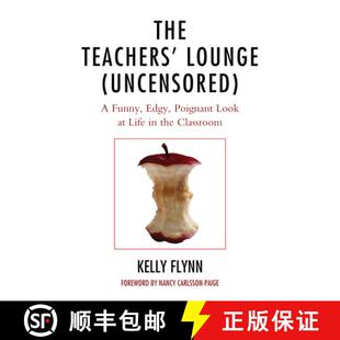 Funny Life Edgy Poignant Teachers Uncensored 9781475800326 the Classroom The Lounge Look 4周达