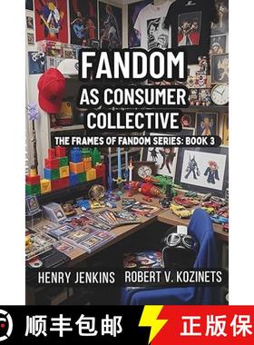 【3-4周达】Fandom as Consumer Collective [9798999208316]