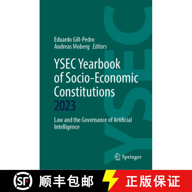 【3-4周达】YSEC Yearbook of Socio-Economic Constitutions 2023 : Law and the Governance of Artificial ... [9783031558313]