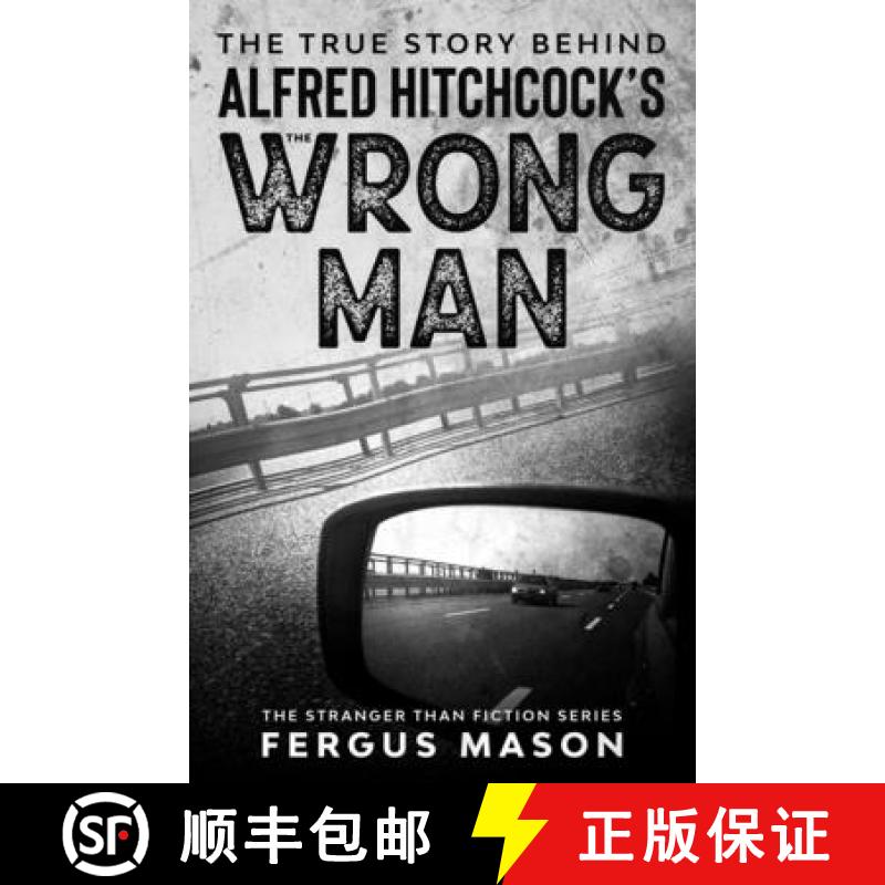 【3-4周达】The True Story Behind Alfred Hitchcock's The Wrong Man [9781629176390]