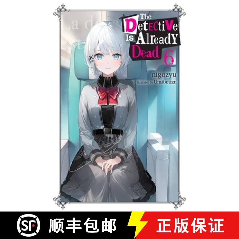 【3-4周达】The Detective Is Already Dead, Vol. 6: Volume 6 [9781975368975]