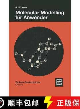 【3-4周达】Molecular Modelling für Anwender : Anwendung von Kraftfeld- und MO-Methoden in der organi... [9783519135111]