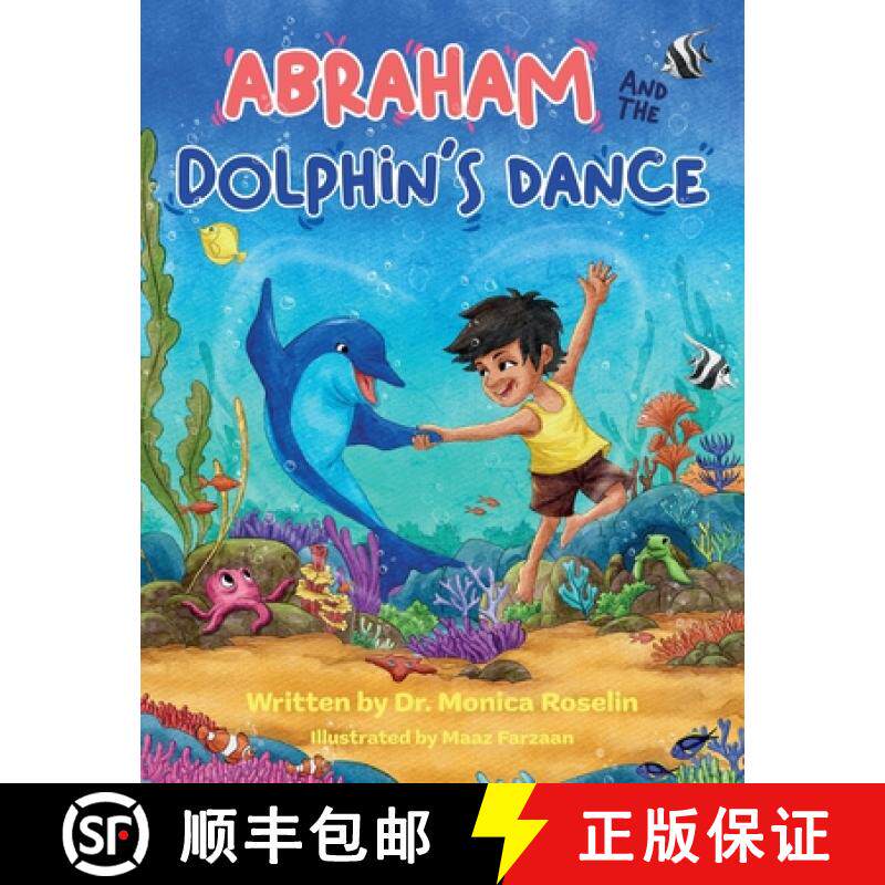 预订 Abraham and the Dolphin's Dance: An Enchanting Story & Colouring Book [9781805412328]
