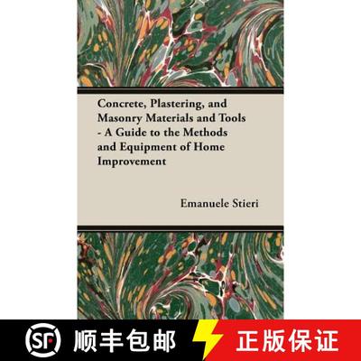 【3-4周达】Concrete, Plastering, and Masonry Materials and Tools - A Guide to the Methods and Equipme... [9781473304017]