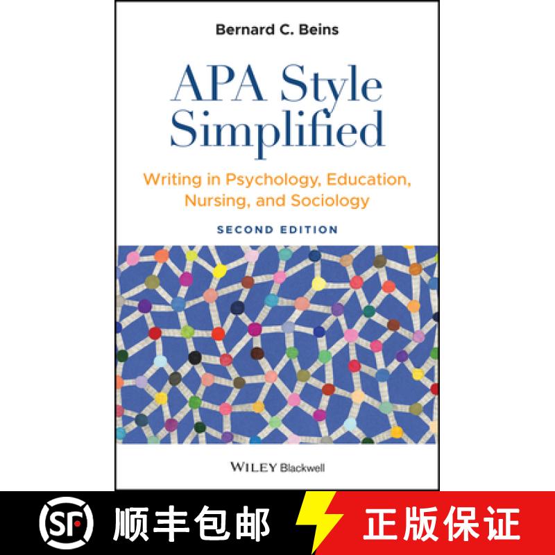 【2-3周达】Apa Style Simplified: Writing In Psychology, Education, Nursing, And Sociology 2E [Wiley心... [9781119745235]