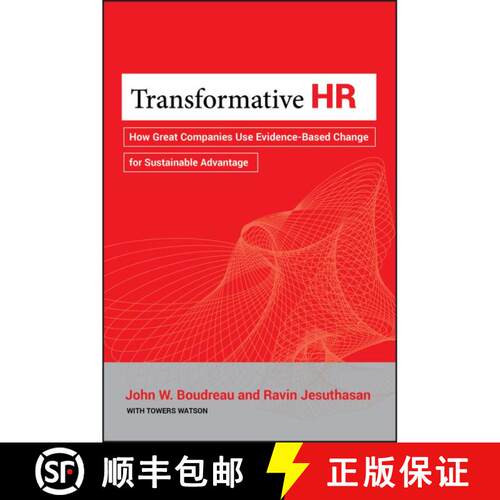 【3-4周达】精装 Transformative Hr: How Great Companies Use Evidence-Based Change For Sustainable Adva... [9781118036044]