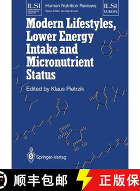 【3-4周达】Modern Lifestyles, Lower Energy Intake and Micronutrient Status [9781447132721]