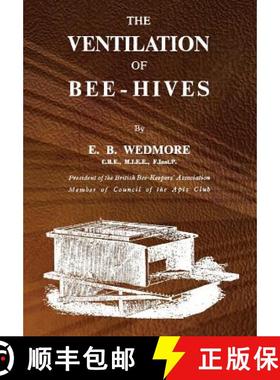 【3-4周达】The Ventilation of Bee-Hives [9781908904232]