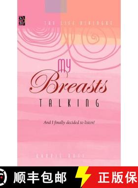 预订 My Breasts Talking!: And I finally decided to listen! [9780972336659]