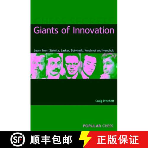 【3-4周达】Chess Secrets: Giants of Innovation: Learn from Steinitz, Lasker, Botvinnik, Korchnoi and ... [9781857446715]
