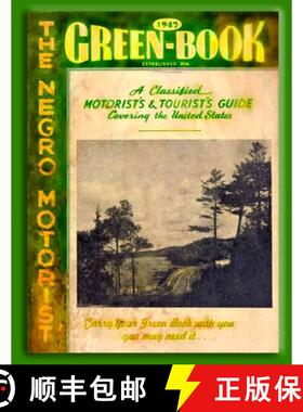 【3-4周达】The Negro Motorist Green Book 1947 [9781950822225]
