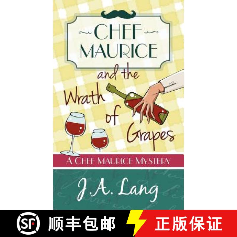 【2-3周达】Chef Maurice and the Wrath of Grapes [9781910679050]