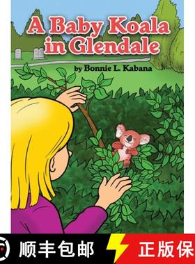 预订 A Baby Koala in Glendale [9781649579416]