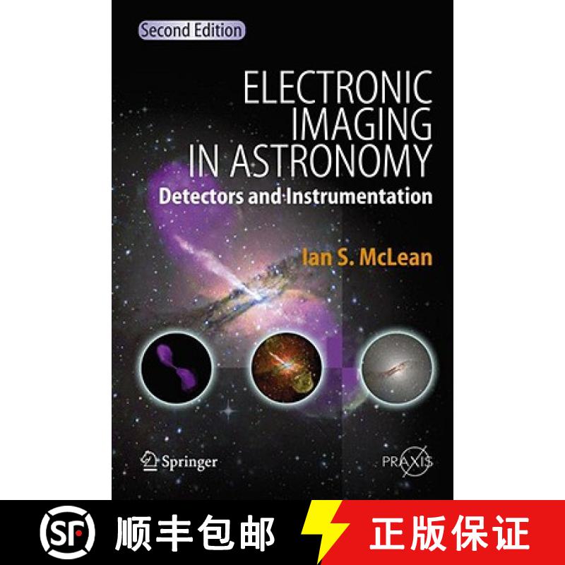 【3-4周达】Electronic Imaging in Astronomy: Detectors and Instrumentation [9783540765820]