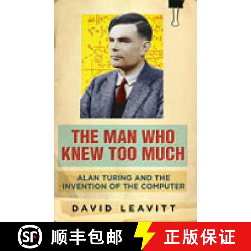 【3-4周达】Man Who Knew Too Much: Alan Turing and the invention of computers [9780753822005]