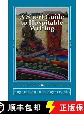 预订 A Short Guide to Hospitable Writing [9780692526163]