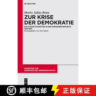 【3-4周达】精装 Zur Krise der Demokratie – Politische Schriften in der Weimarer Republik 1919–1932 [9783050062594]