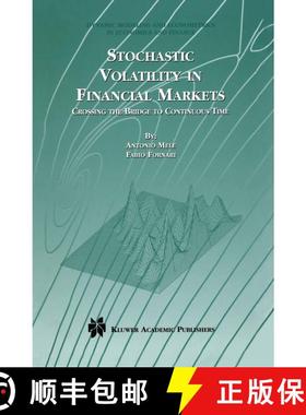 【3-4周达】Stochastic Volatility in Financial Markets : Crossing the Bridge to Continuous Time [9780792378426]