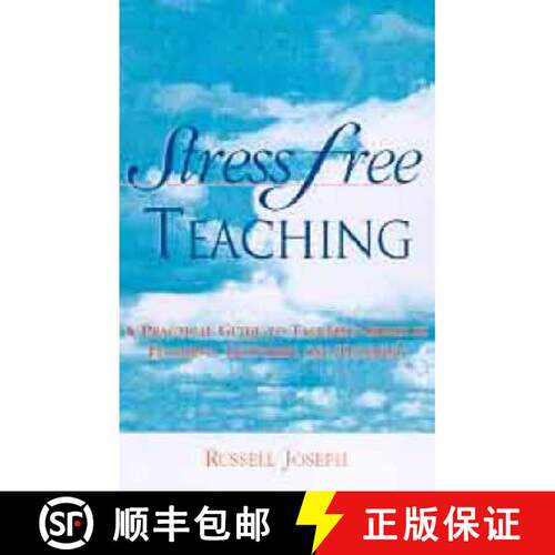 【3-4周达】Stress Free Teaching: A Practical Guide to Tackling Stress in Teaching, Lecturing and Tuto... [9780749431143]