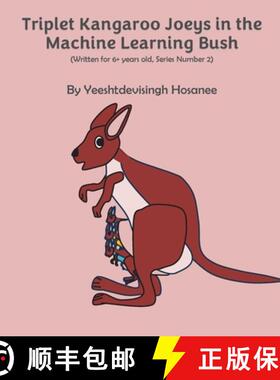 【3-4周达】Triplet Kangaroo Joeys in the  Machine Learning Bush [9781836549079]