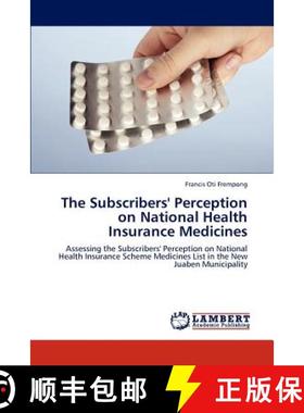 预订 The Subscribers' Perception on National Health Insurance Medicines [9783848407309]