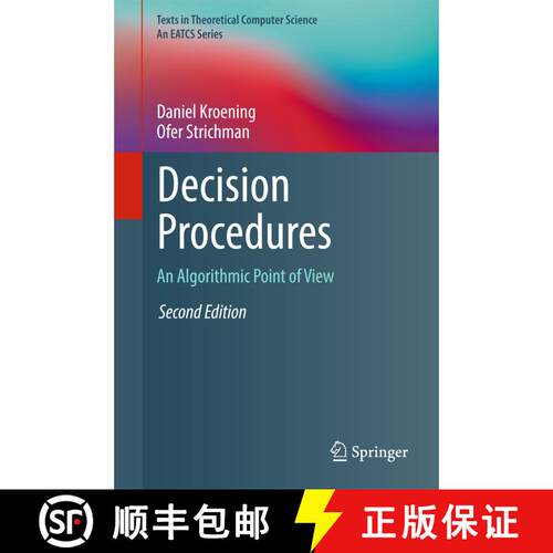 【3-4周达】精装 Decision Procedures : An Algorithmic Point of View (2nd ed. 2016) [9783662504963]