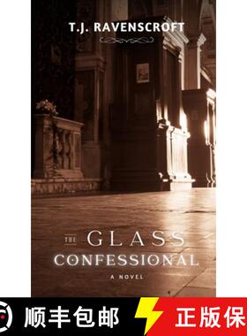 预订 The Glass Confessional: A Novel [9798330475506]