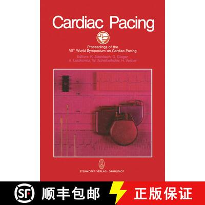 【3-4周达】Cardiac Pacing : Proceedings of the VIIth World Symposium on Cardiac Pacing Vienna, May 1s... [9783642723698]