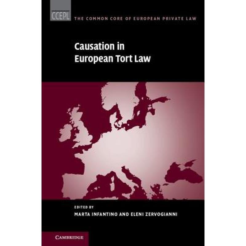 【4周达】Causation in European Tort Law: - Causation in European Tort Law [9781108418362]