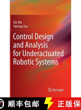 【3-4周达】Control Design and Analysis for Underactuated Robotic Systems [9781447162506]