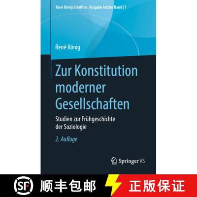 【3-4周达】Zur Konstitution moderner Gesellschaften: Studien zur Frühgeschichte der Soziologie (2. A... [9783658282301]