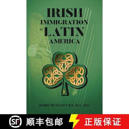 【3-4周达】Irish Immigration to Latin America [9781645315810]