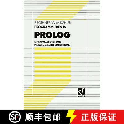 【3-4周达】Programmieren in PROLOG : Eine umfassende und praxisgerechte Einführung [9783528051587]