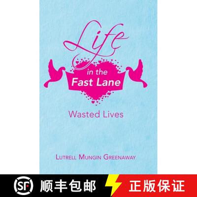 【3-4周达】精装 Life in the Fast Lane: Wasted Lives [9781664217539]