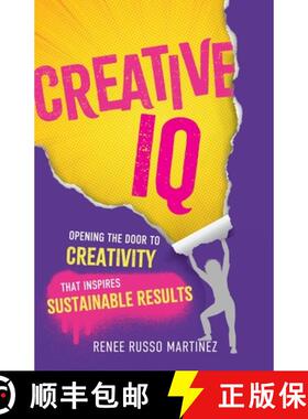 预订 Creative IQ: Opening the Door to Creativity that Inspires Sustainable Results [9798889266983]