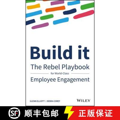 【3-4周达】Build It - The Rebel Playbook For World Class Employee Engagement [Wiley经管] [9781119390053]