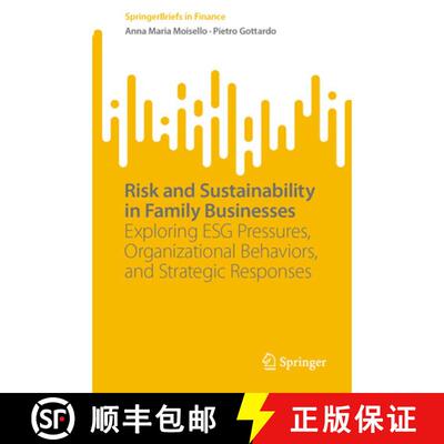 【3-4周达】Risk and Sustainability in Family Businesses: Exploring ESG Pressures, Organizational Beha... [9783032199942]
