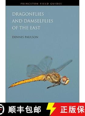 【3-4周达】Dragonflies and Damselflies of the East [9780691122830]