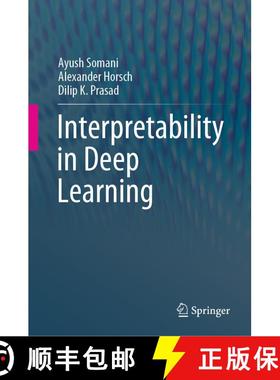 【3-4周达】Interpretability in Deep Learning [9783031206382]