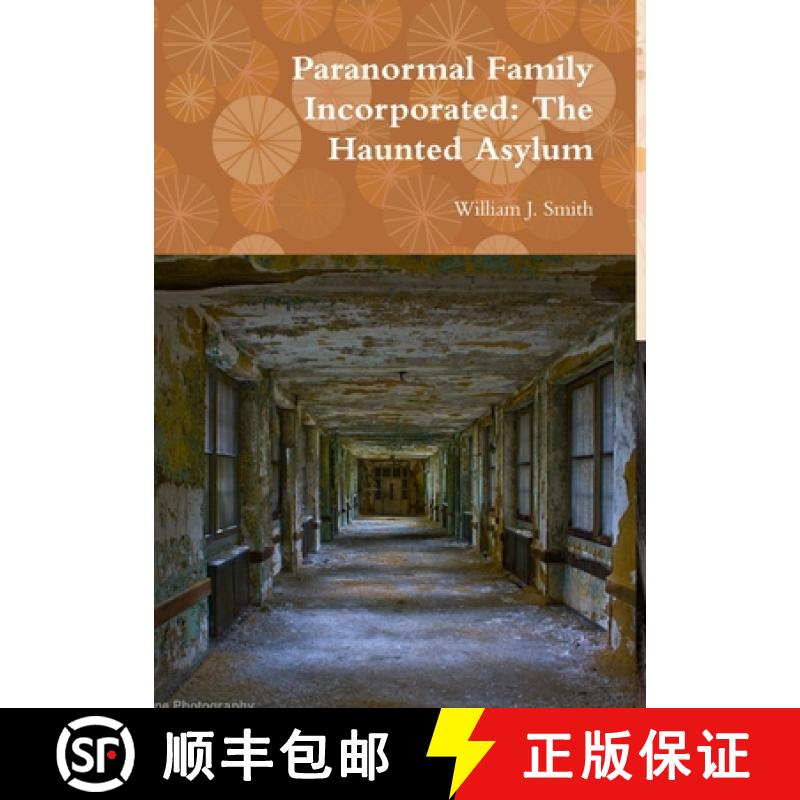 【2-3周达】Paranormal Family Incorporated: The Haunted Asylum [9781365593260]