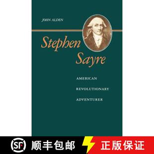 American Sayre Revolutionary Adventurer 预订 9780807124185 Stephen
