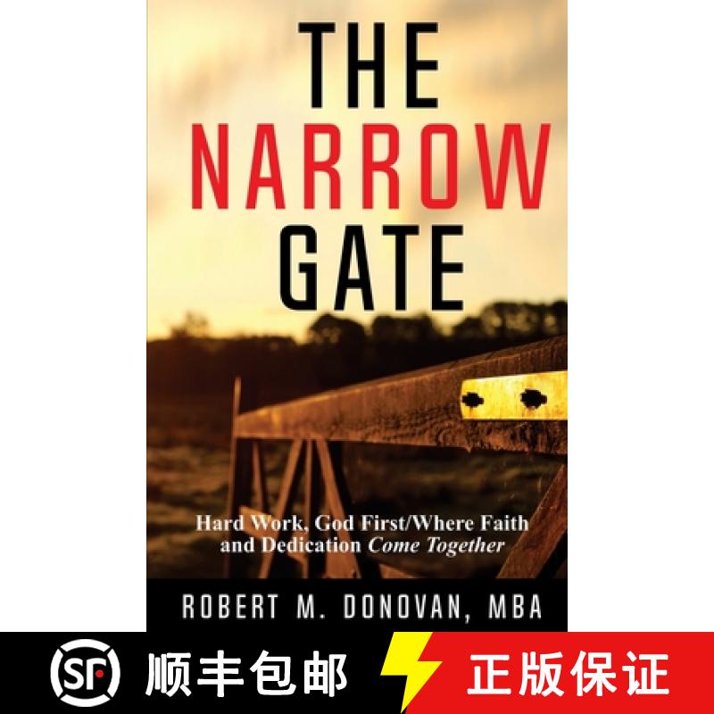 【2-3周达】The Narrow Gate: Hard Work, God First- Where Faith and Dedication come together [9798986624266]