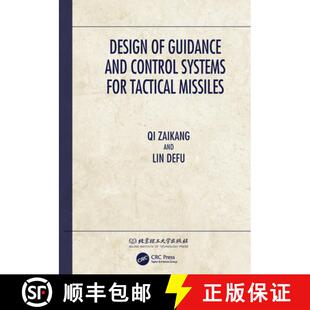 【3-4周达】精装 Design of Guidance and Control Systems for Tactical Missiles [9780367260415]