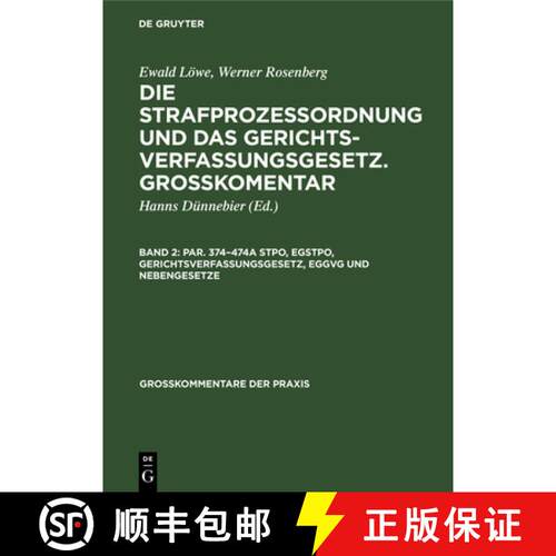 【3-4周达】精装 Par. 374-474a StPO, EGStPO, Gerichtsverfassungsgesetz, EGGVG und  Nebengesetze [9783111234601]
