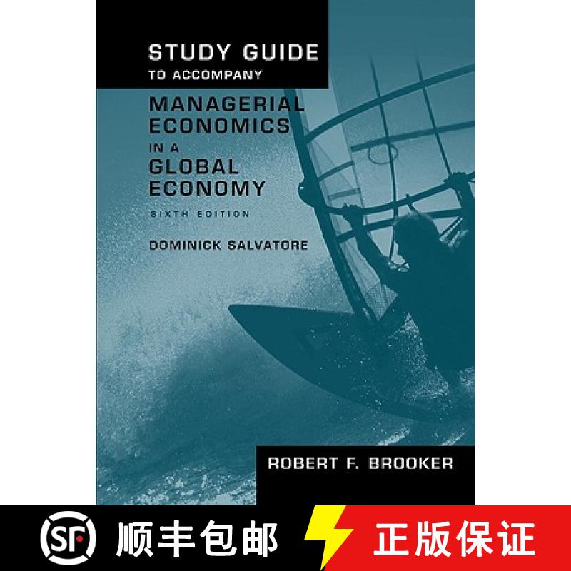 【3-4周达】Study Guide to Accompany Managerial Economics in a Global Economy, Sixth Edition [9780195319699]