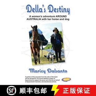 Horse Women Destiny Della and Her Adventure Dog Australia with 3周达 9780992587901 Around