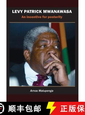 预订 Levy Patrick Mwanawasa: An incentive for posterity [9781920033095]