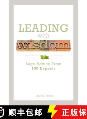 【3-4周达】Leading with Wisdom: Sage Advice from 100 Experts [9781562868703]