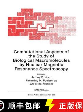 【3-4周达】Computational Aspects of the Study of Biological Macromolecules by Nuclear Magnetic Resona... [9780306441141]
